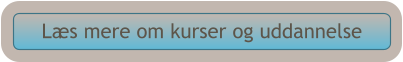Ls mere om kurser og uddannelse