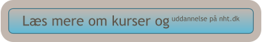 Ls mere om kurser og uddannelse p nht.dk